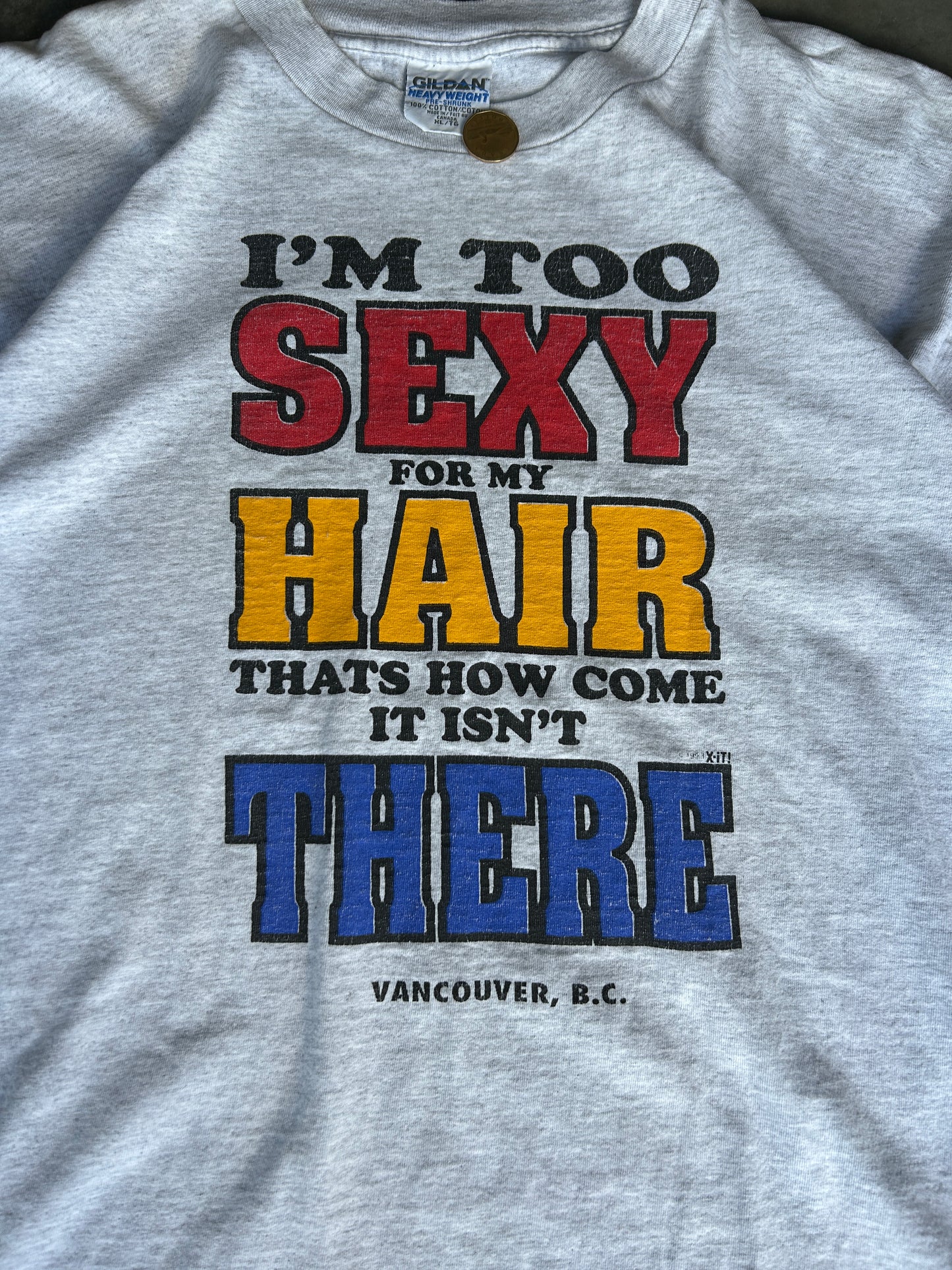 Vintage “I’m Too Sexy For My Hair” Tee (XL)